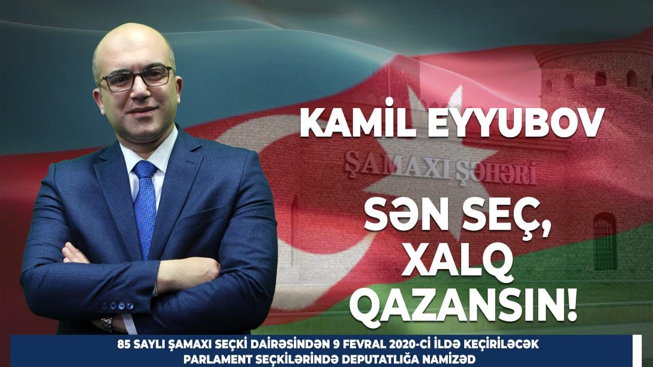 “Sən seç, xalq qazansın…” – Kamil Eyyubovun seçicilərlə növbəti görüşünün vaxtı bilindi