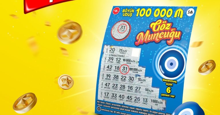 Yeni satışa çıxan “Göz Muncuğu” lotereyasında 100 000 manat qazanıldı